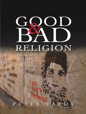 cover image of Good and Bad Religion